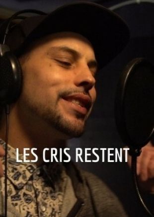 Les cris restent