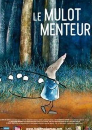 Le Mulot Menteur