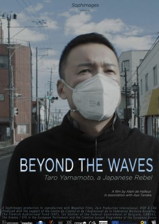 Beyond The Waves -Taro Yamamoto, A Japanese Rebel