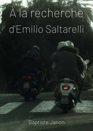 A la recherche d'Emilio Saltarelli