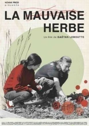 La mauvaise herbe