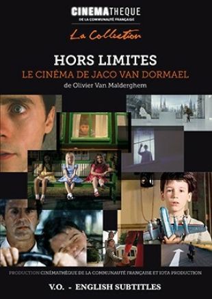 Hors limites, le cinéma de Jaco Van Dormael (Cinéastes d'aujourd'hui)